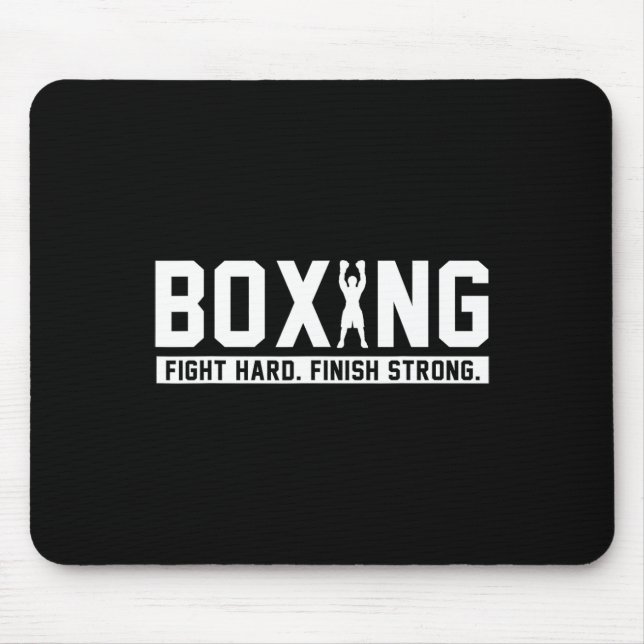 Boxing Fight Hard Avsluta Strong Boxing Quote Gift Musmatta (Framsidan)