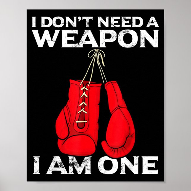 Boxing Gloves I Don't Need A Wean Combat Boxer  Poster (Framsidan)
