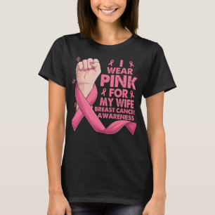 Boxing Hand I Bära Rosa för min fru bröstcancer T Shirt