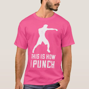 Boxing How I Slå Boxer Boxing Gves Kickboxing (box T Shirt