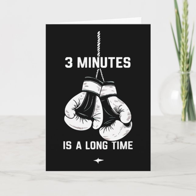 Boxing Kickboxing Boxer 3 Minutes Is A Long Time F Kort (Framsida)