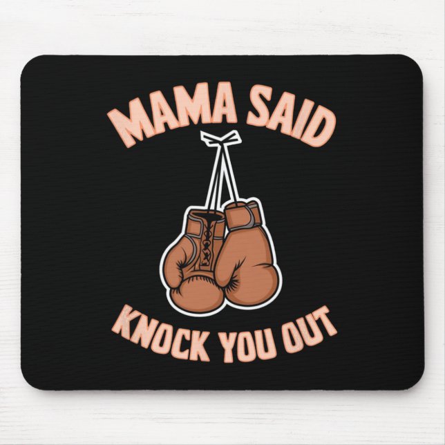 Boxing Kickboxing Mamma Said Knock U Out Fighting  Musmatta (Framsidan)