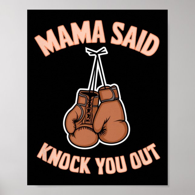 Boxing Kickboxing Mamma Said Knock U Out Fighting  Poster (Framsidan)
