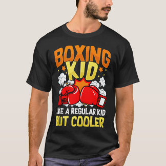 Boxing Kid som en vanlig Kid men Cooler Boxer Boy T Shirt