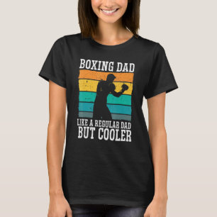 Boxing Pappa Boxing Moves Boxing Coach pappa Boxer T Shirt