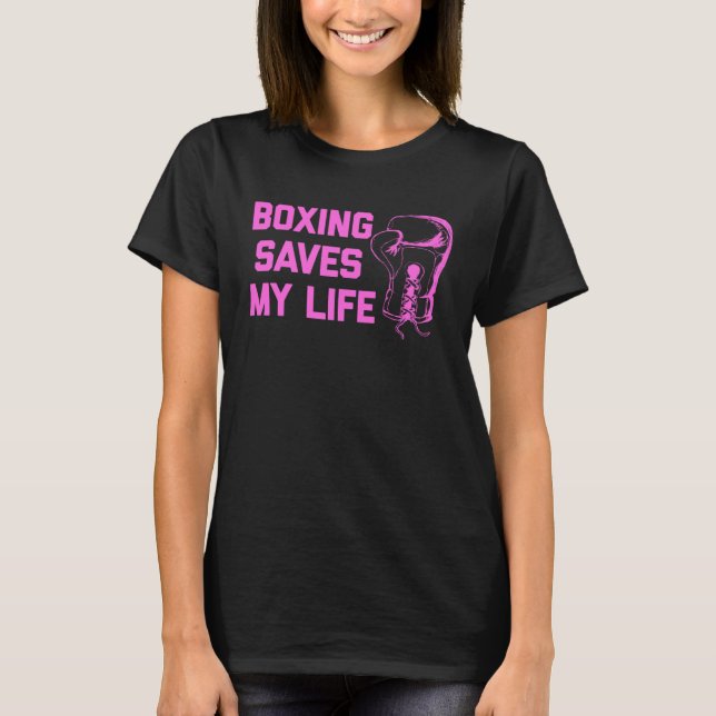Boxing Pink Gloves Saves my Life T Shirt (Framsida)