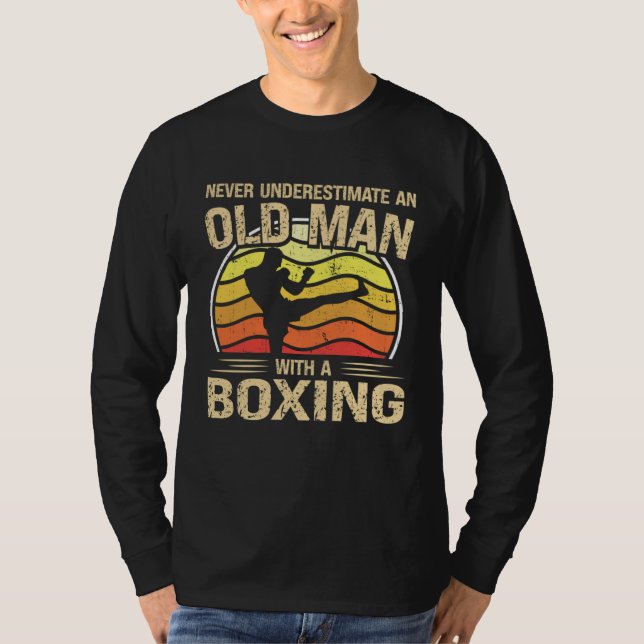 Boxing Player Men Women Never Underestimate An Old T Shirt (Framsida)
