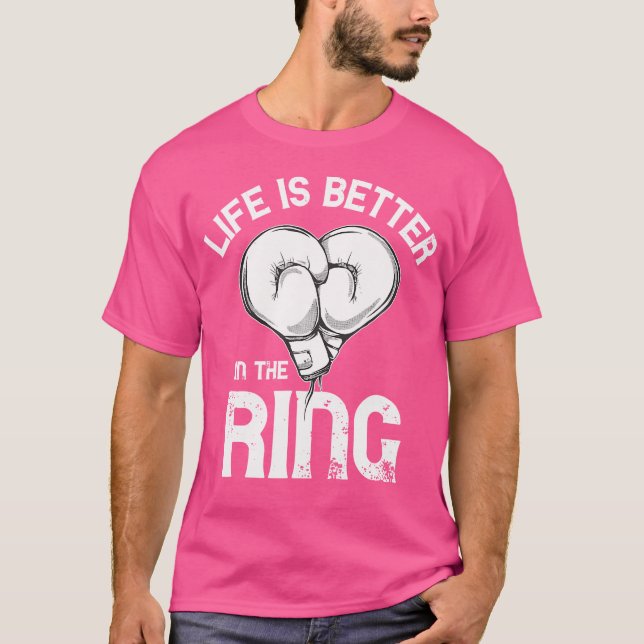 Boxinghandskar Livet är bättre för Mma Kickboxer K T Shirt (Framsida)