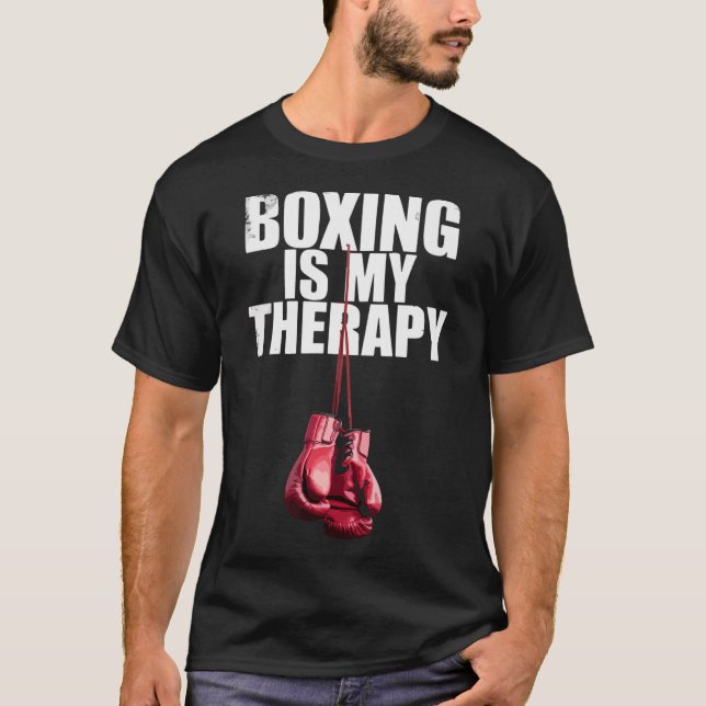 Boxning är min terapi Citat Boxning Kickboxning Bo T Shirt (Framsida)