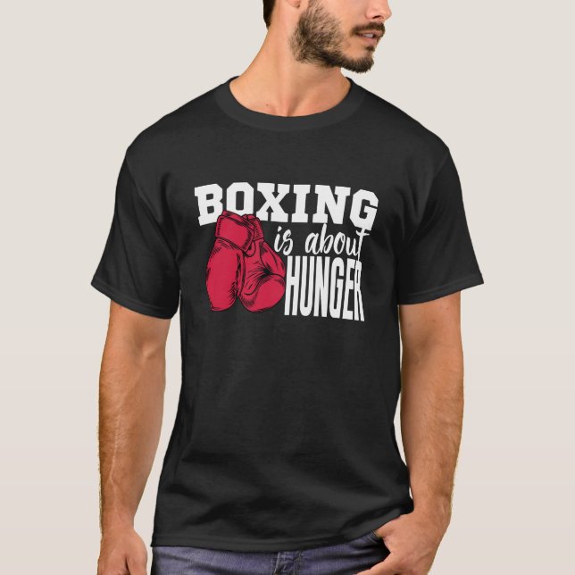 boxning handlar om roliga citattecken i hungriget t shirt (Framsida)