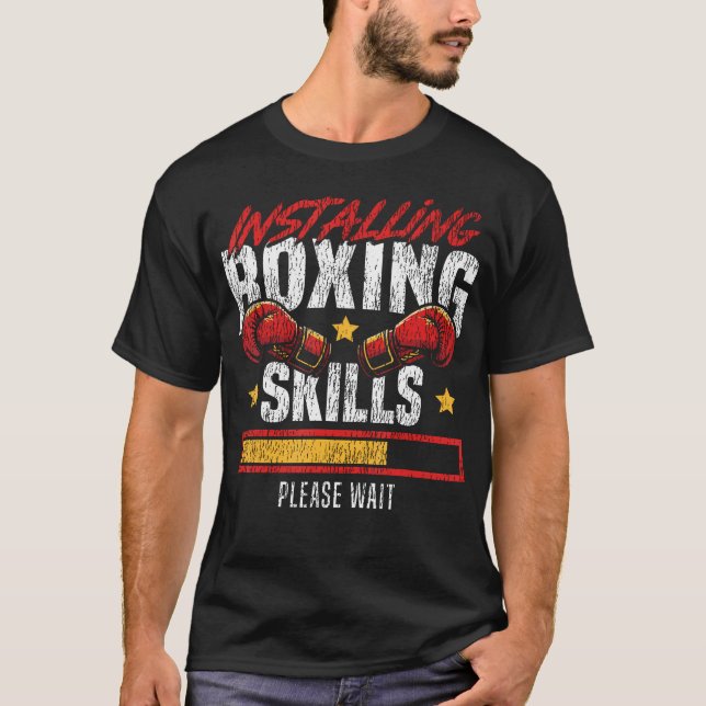 Boxning Installera Boxningsfärdigheter Vänligen T Shirt (Framsida)