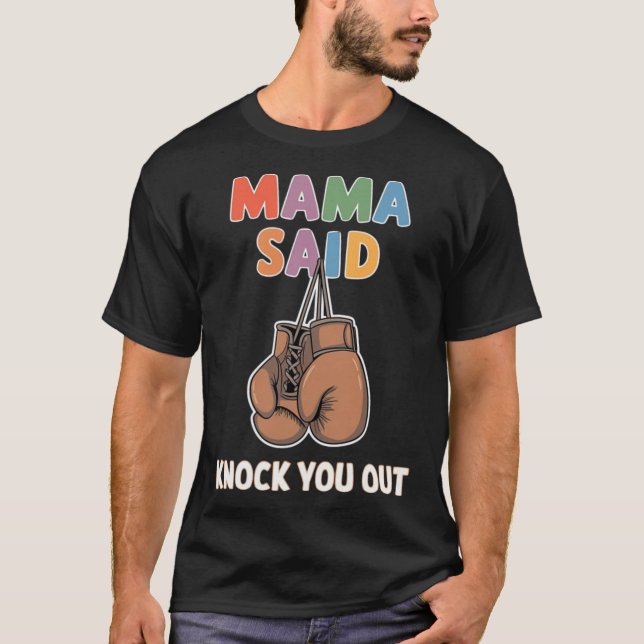 Boxning Kickboxning Mamma sa Knock U Out Fighting  T Shirt (Framsida)