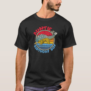 Boy Birthday I Auntie I Ankylosaurus I Family Matc T Shirt