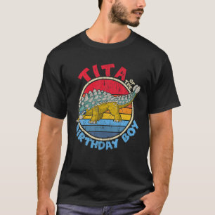Boy Birthday I Tita I Ankylosaurus I Family Matchi T Shirt