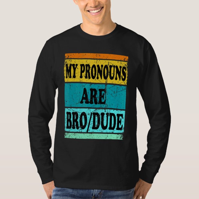 Boy Bro Pronouns Manar T Shirt (Framsida)