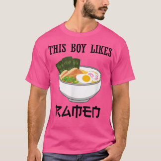 Boy Likes Japanese Ramen Noodles Funny Saying 139 T Shirt