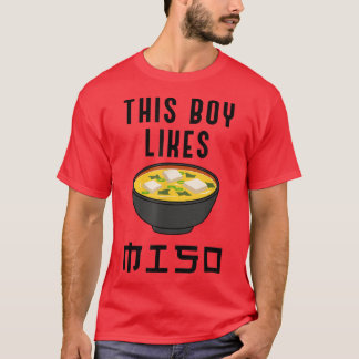 Boy Likes Miso Ironic Quote Ramen Noodles T Shirt