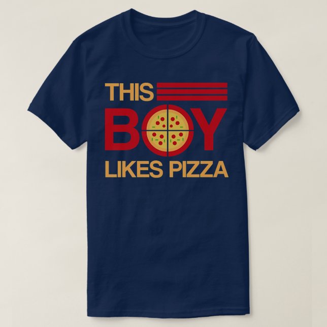 Boy Likes Pizza Funny Pizza Hobby Chef T Shirt (Design framsida)