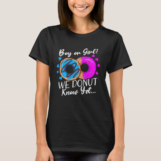 Boy or Girl We Donut Know Gender Reveal  Sweet Dou T Shirt (Framsida)