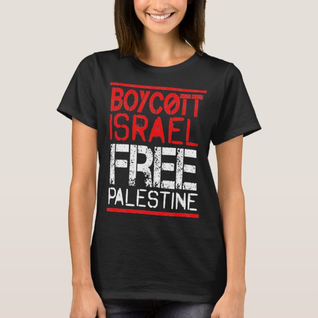 Boycott Israel Palestine Gaza War Awareness  T Shirt (Framsida)