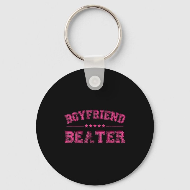 Boyfriend Beater Funny Design 507eaff4f4b81bf657ea Nyckelring (Framsida)