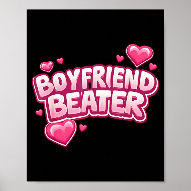 Boyfriend Beater Funny Tee  Poster (Framsidan)