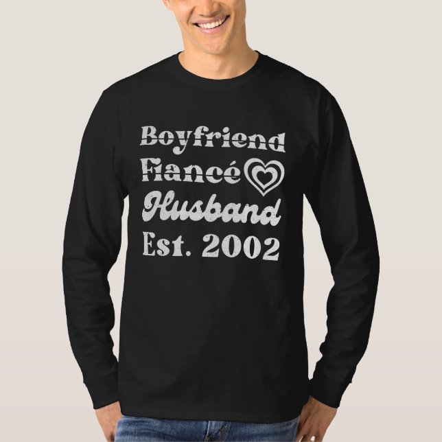 Boyfriend Fiance Husband Est 2002 Wedding Annivers T Shirt (Framsida)