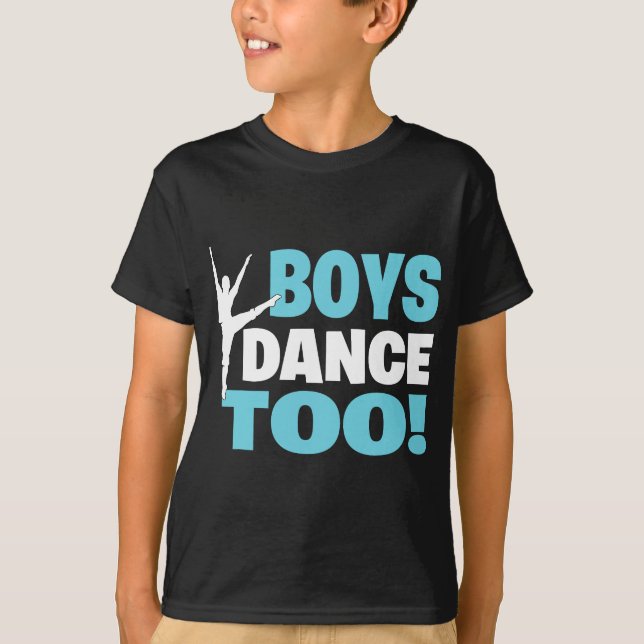 Boys Dance för gift för alla dansare T Shirt (Framsida)