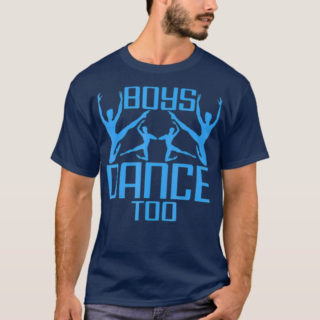 Boys Dance to Ballet Jazz Ballroom Dancing T Shirt (Framsida)