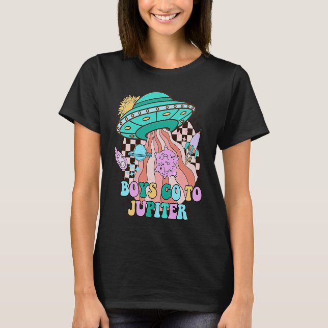 Boys Go To Jupiter Funny Alien Anti Valentines Sar T Shirt (Framsida)