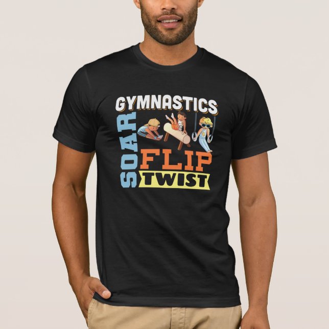 Boys Gymnastics Quote - Soar Flip Twist T Shirt (Framsida)