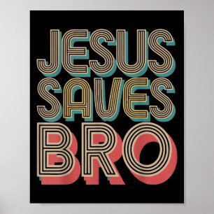 Boys Jesus Saves Bro Christian är Kung Bra Gud så Poster