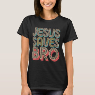 Boys Jesus Saves Bro Christian är Kung Bra Gud så T Shirt