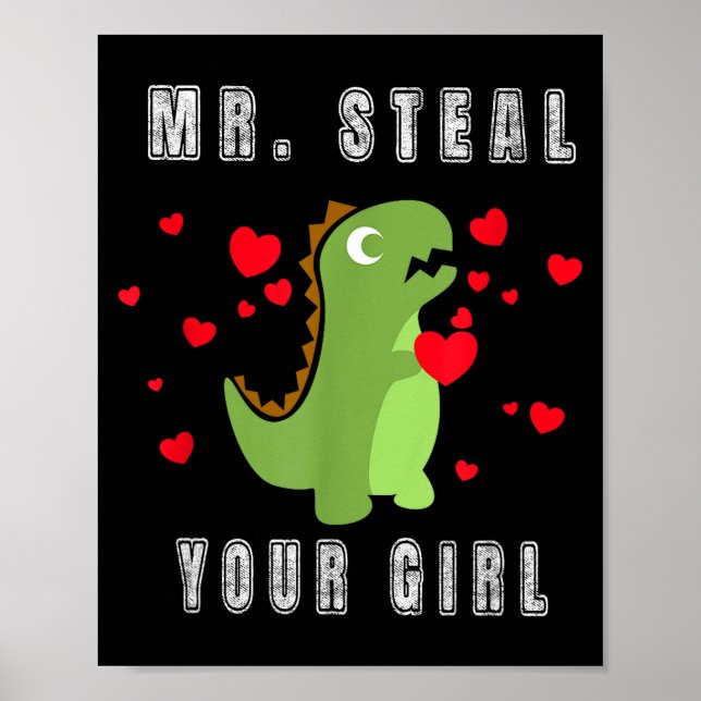 Boys Mr. Steal Your Girl - Cute Valentines Day Din Poster (Framsidan)