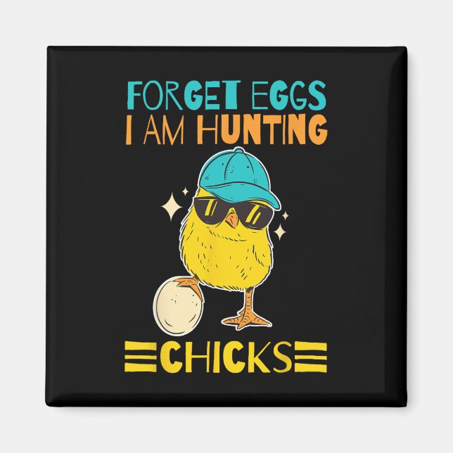 Boys Påsk Outfit Glöm Ägg jag jagar Chickar Magnet (Framsidan)