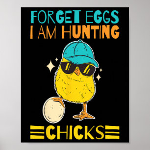 Boys Påsk Outfit Glöm Ägg jag jagar Chickar Poster