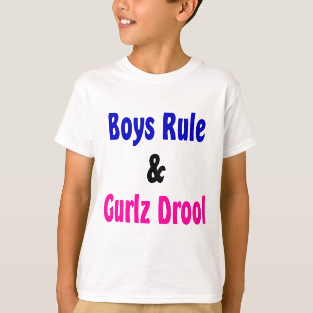 Boys Rule & Gurlz Drool T-shirt (Framsida)