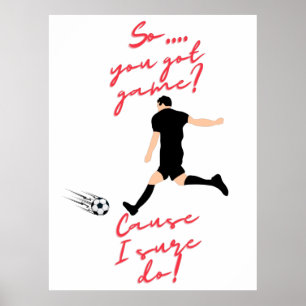 Boys Soccer, så du Har Game? Det gör jag säkert! Poster