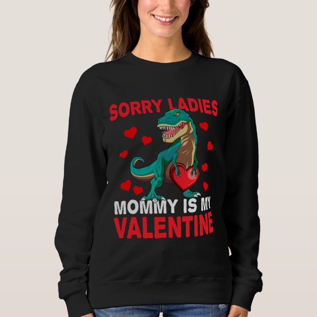 Boys Valentine s Day  Sorry Mommy Is My Valentine T Shirt (Framsida)
