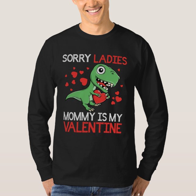 Boys Valentines Day kids Sorry Mommy Is My Valenti T Shirt (Framsida)