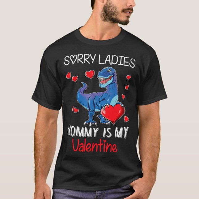 Boys Valentines Day  Sorry Mommy Is My Valentine T Shirt (Framsida)