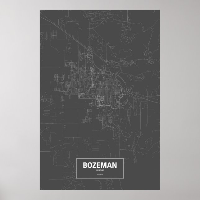 Bozeman, Montana (vit på svart) Poster (Framsidan)