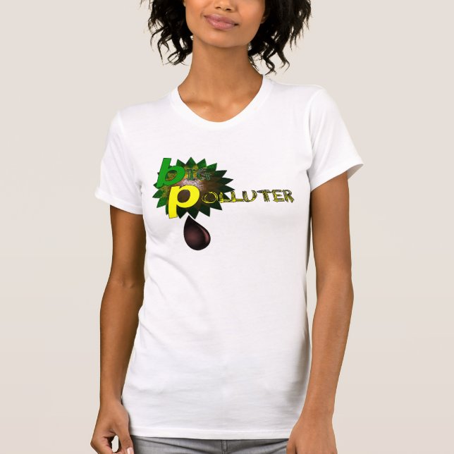 BP Big Polluter T-shirt (Framsida)