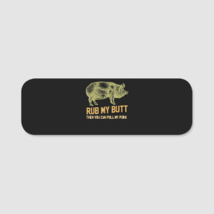 BQ BBQ Grill Gris Funny Gris Id Smoke that Roast Namnbricka