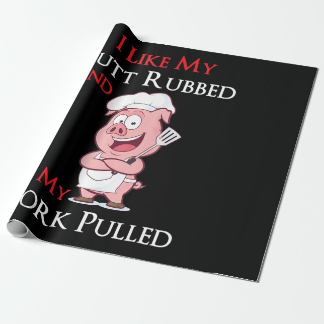 BQ| BBQ I gillar min buteljerad gummi och min mull Presentpapper (Utrullad)