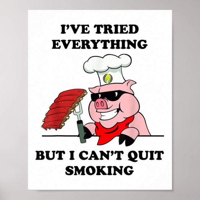 Bq Grill Master Cant Quit Rökning Kött T Shirt _1 Poster (Framsidan)