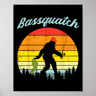 Bquatch Bigfoot Sasquatch Fisk Fiske Fiskare G Poster