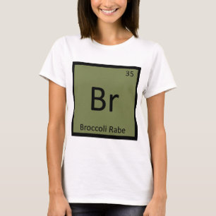 Br - Broccoli Rabe Kemisymbol T-shirt
