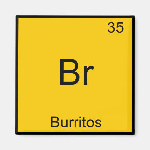 Br - Burritos Chemistry Inslag Symbol Funny Magnet