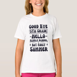 Bra Adjö 5:e Klass Hej Mittet School T Shirt